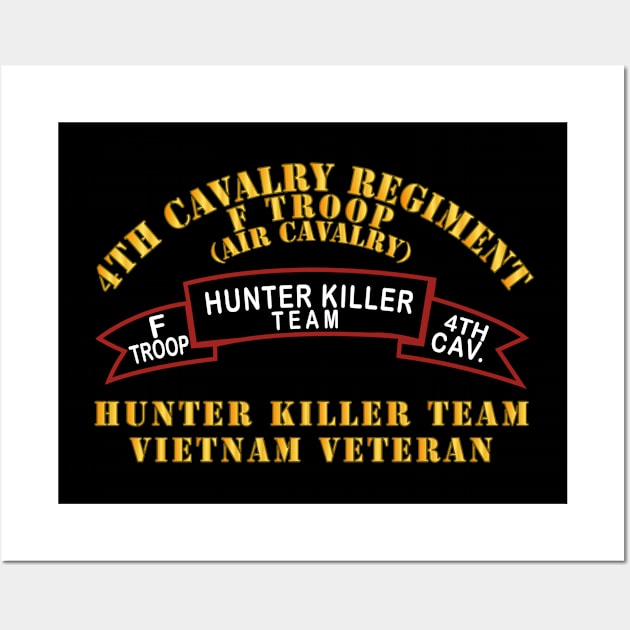 F Troop 4th Cav - Hunter Killer Wall Art by twix123844